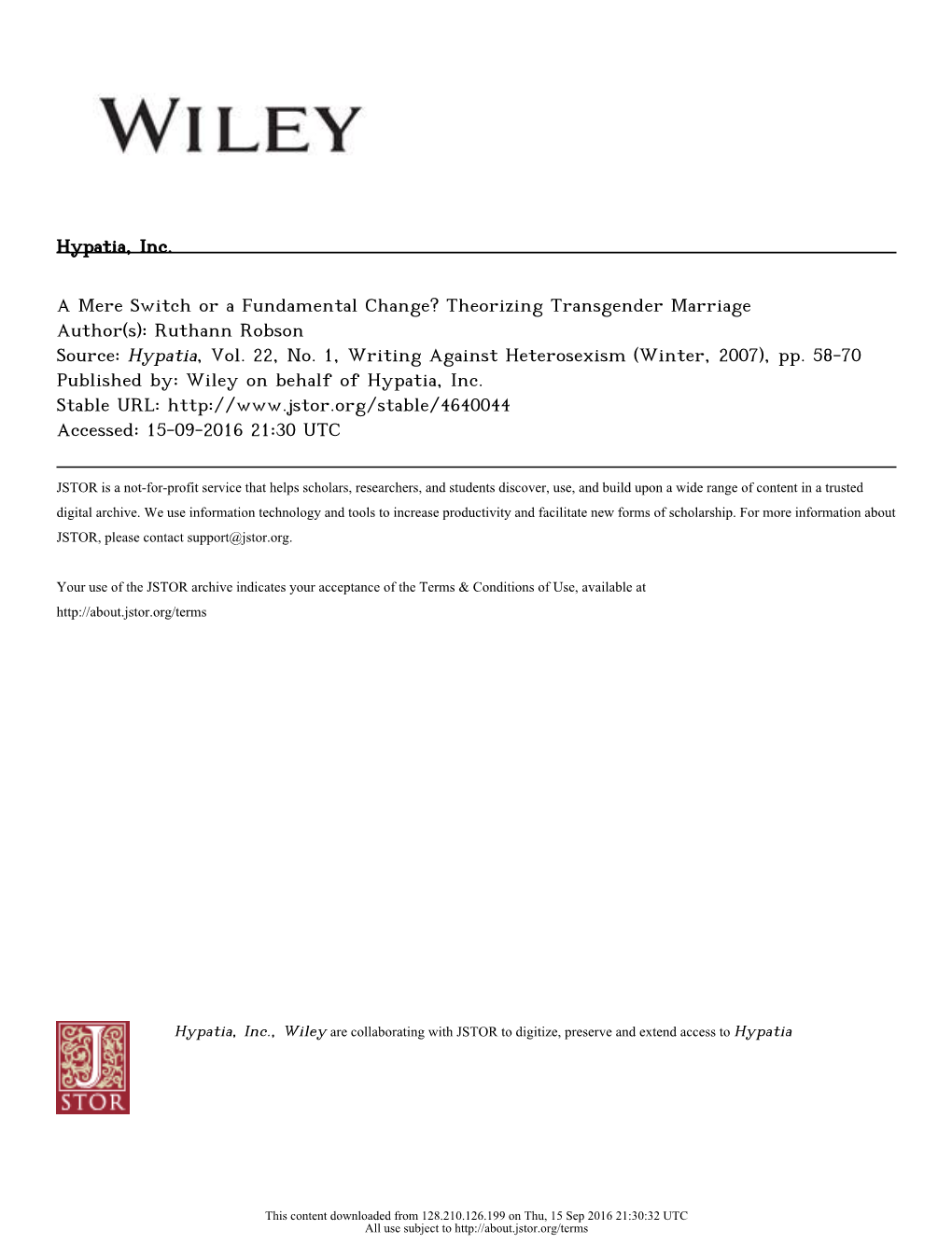 Theorizing Transgender Marriage Author(S): Ruthann Robson Source: Hypatia, Vol