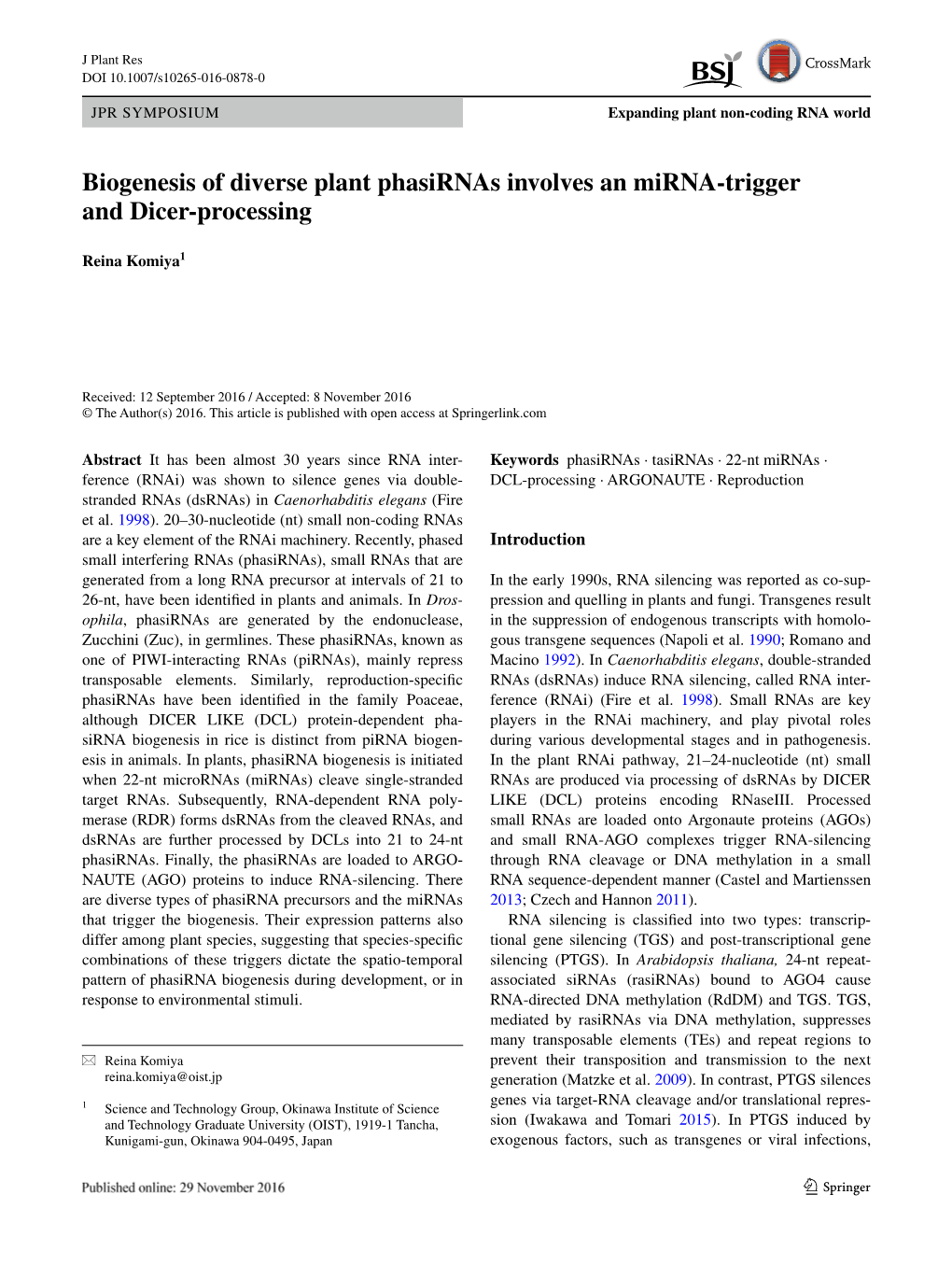 Biogenesis of Diverse Plant Phasirnas Involves an Mirna-Trigger and Dicer-Processing