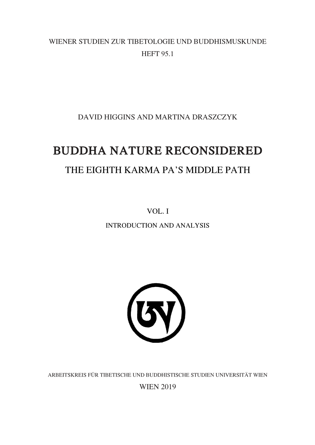 Buddha Nature Reconsidered the Eighth Karma Pa’S Middle Path