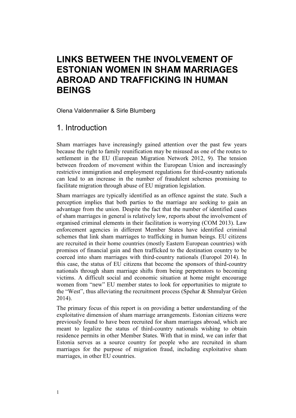 Links Between the Involvement of Estonian Women in Sham Marriages Abroad and Trafficking in Human Beings