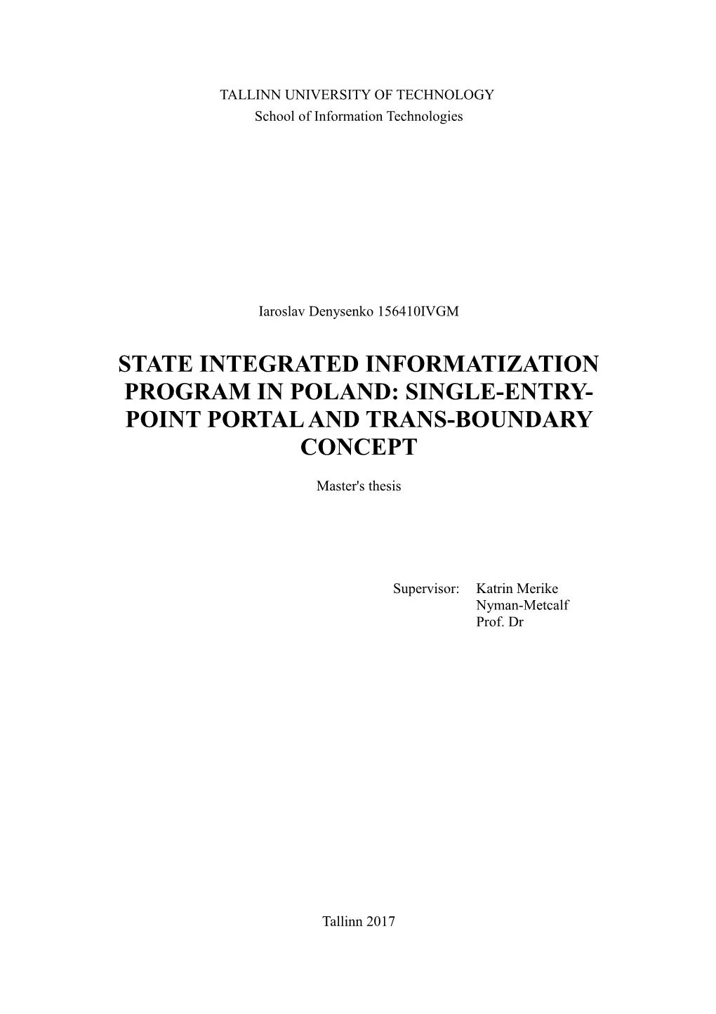 State Integrated Informatization Program in Poland: Single-Entry- Point Portal and Trans-Boundary Concept