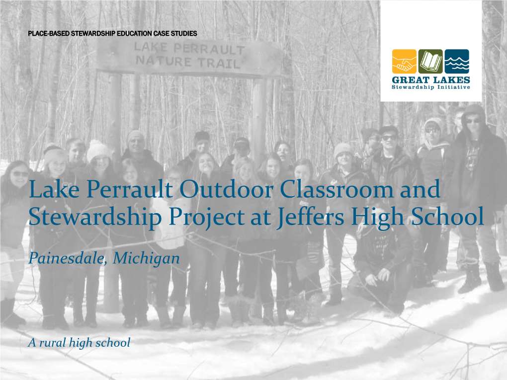 Lake Perrault Outdoor Classroom and Stewardship Project at Jeffers High School