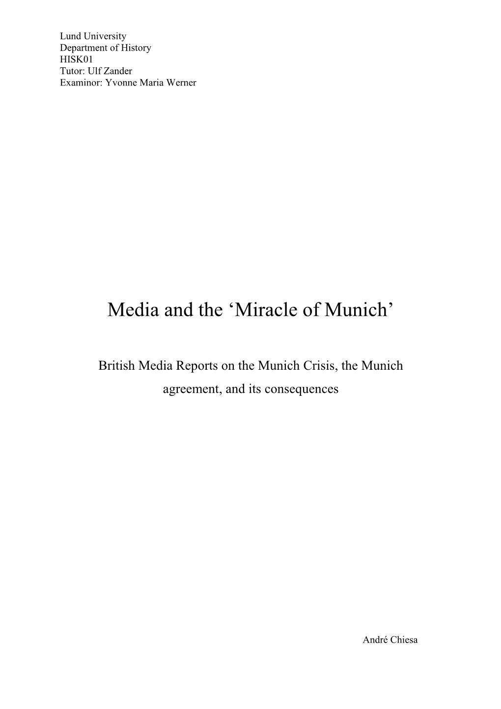 Media and the 'Miracle of Munich'