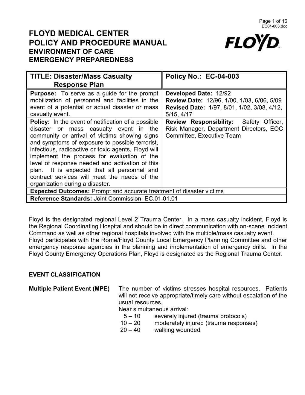 DISASTER/MASS CASUALTY RESPONSE PLAN the Operator Will Announce That the Code Triage Has Been Activated And/Or Is No Longer in Effect