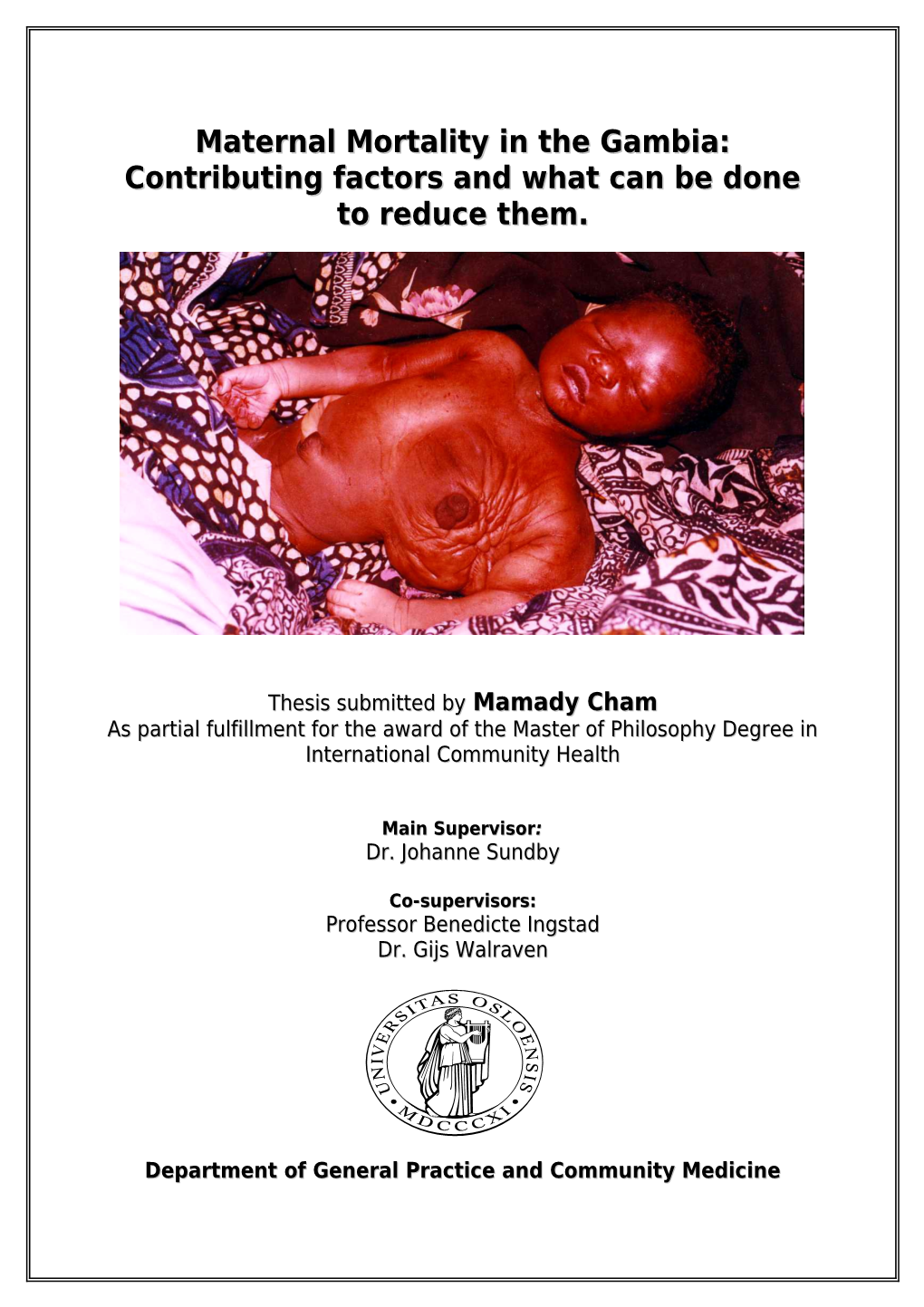 Maternal Mortality in the Gambia: Contributing Factors and What Can Be Done to Reduce Them