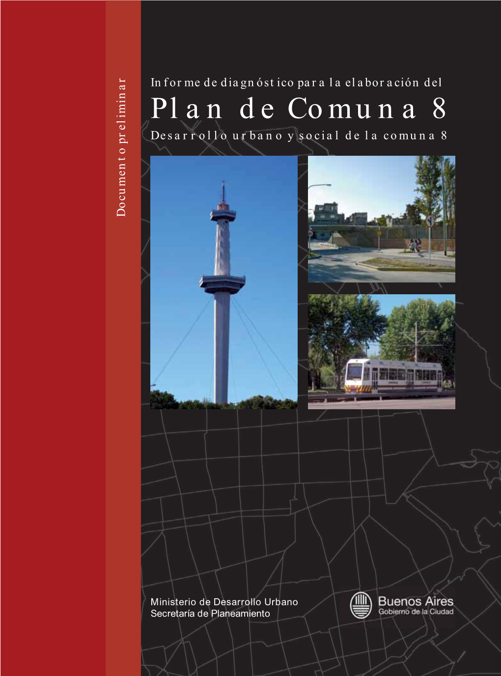 Plan De Comuna 8 Desarrollo Urbano Y Social De La Comuna 8 Documento Preliminar