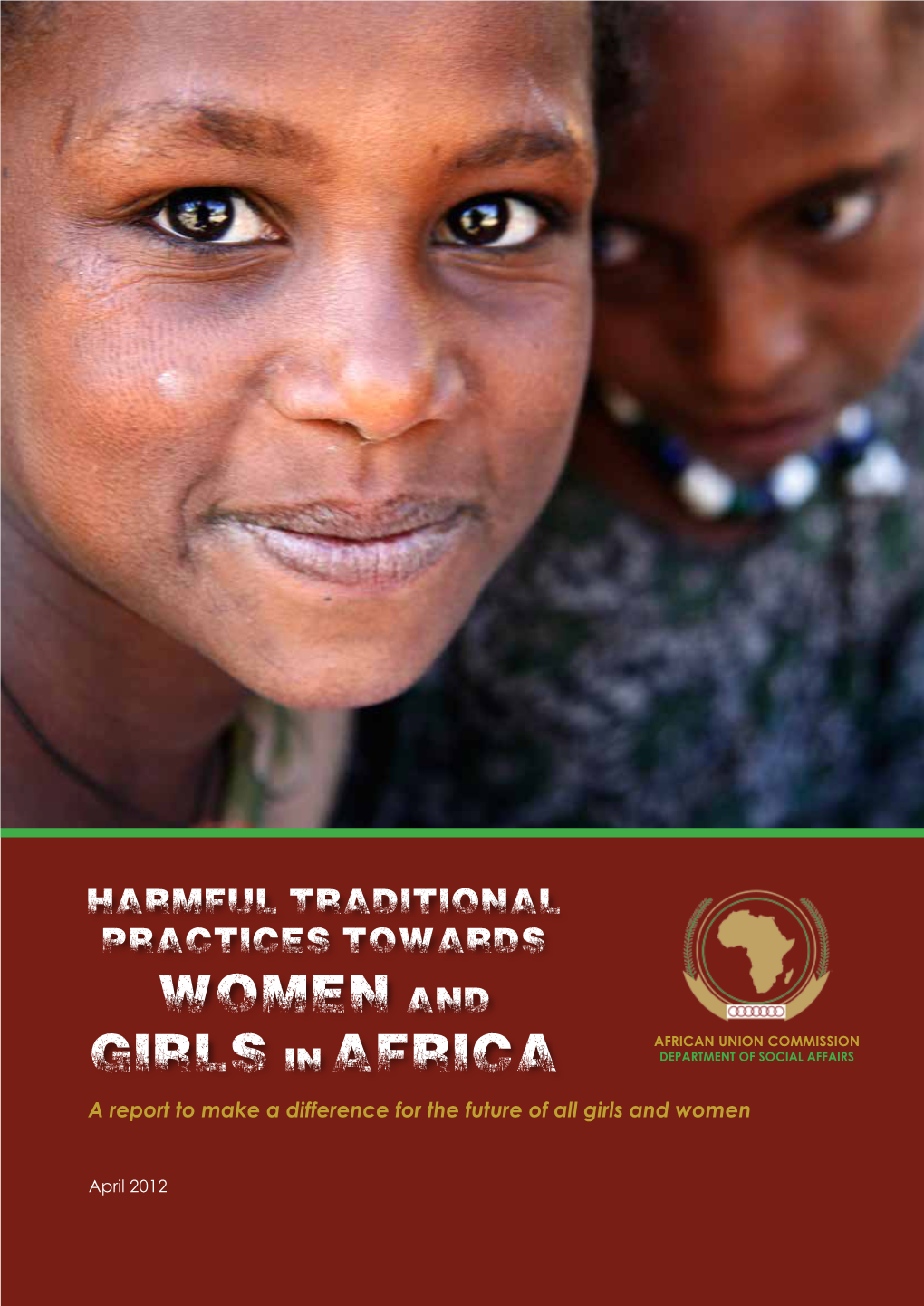 A Report to Make a Difference for the Future of All Girls and Women