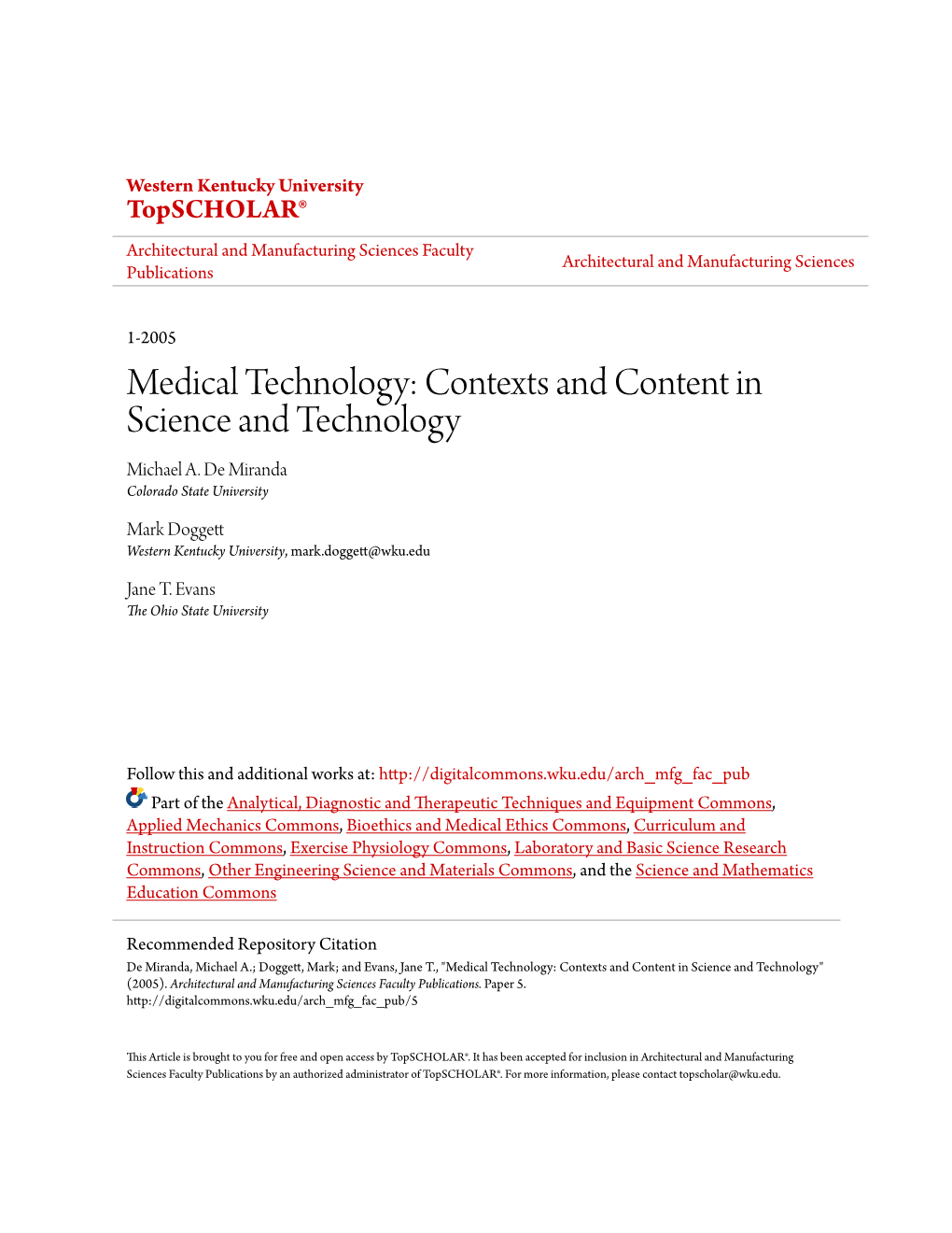 Medical Technology: Contexts and Content in Science and Technology Michael A