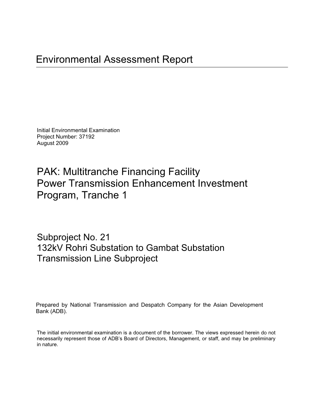 Power Transmission Enhancement Investment Program, Tranche 1