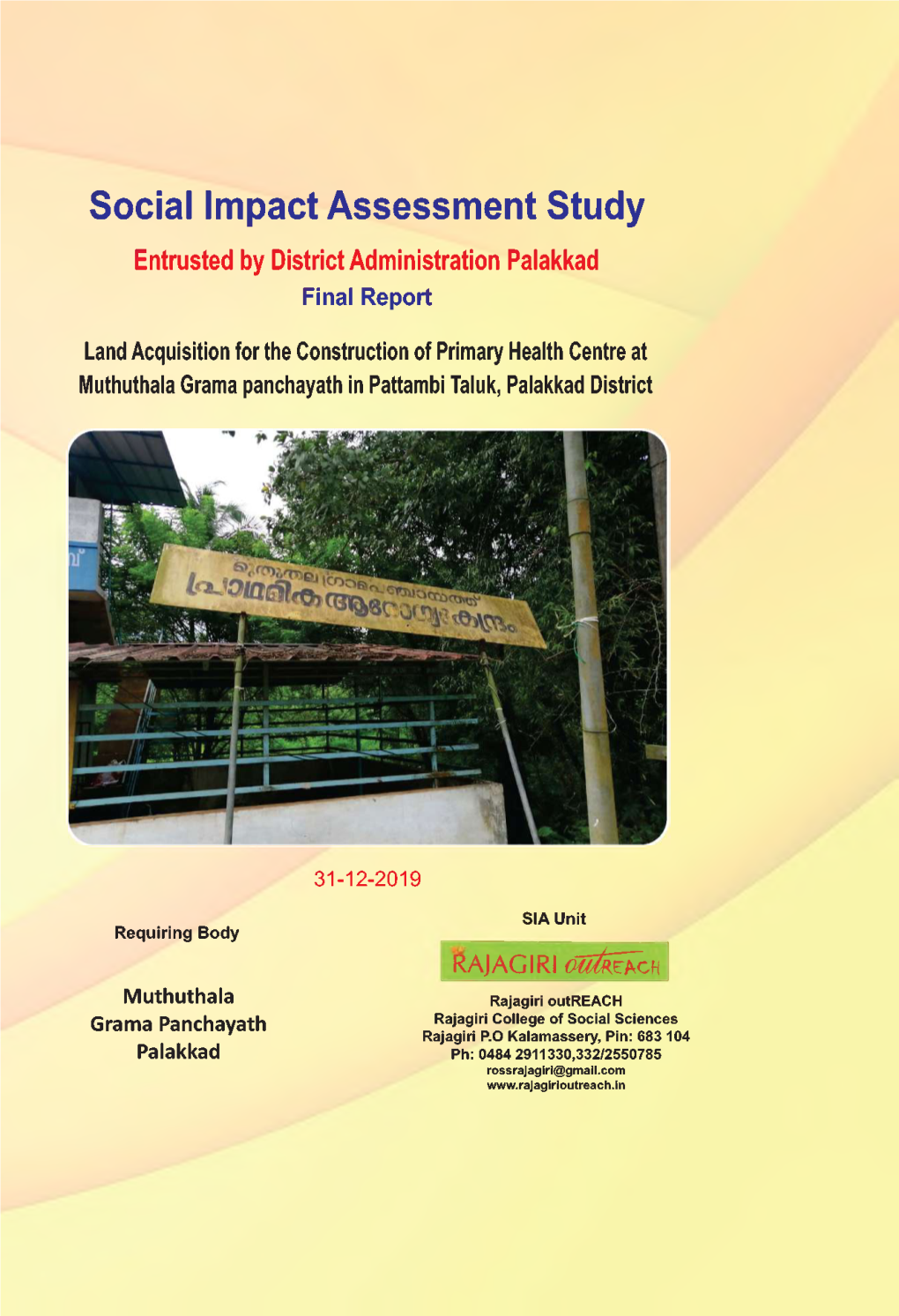 Social Impact Assessment Study Entrusted by District Administration Palakkad Final Report