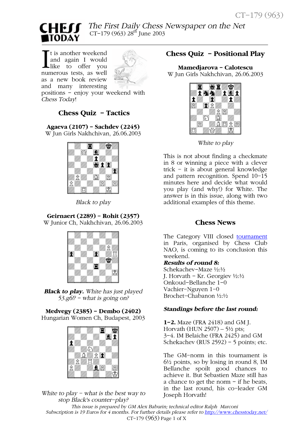 The First Daily Chess Newspaper on the Net CT-179 (963) 28Th June 2003