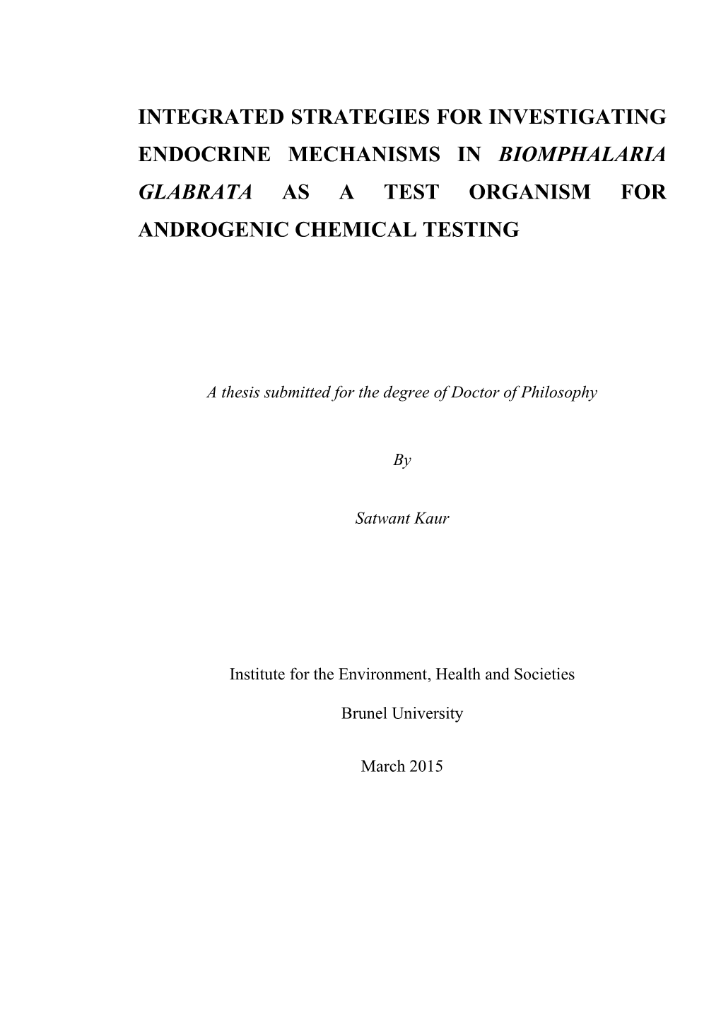 Integrated Strategies for Investigating Endocrine Mechanisms in Biomphalaria Glabrata As a Test Organism for Androgenic Chemical Testing