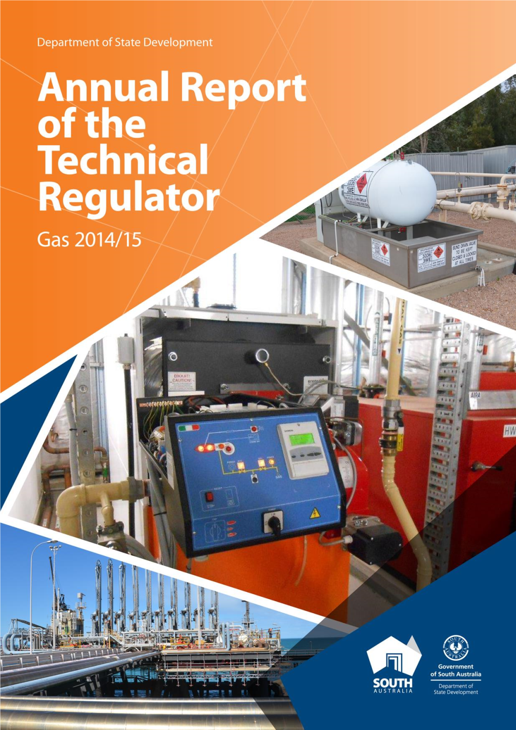 Report of the Technical Regulator This Is the Annual Report of the Technical Regulator Under the Gas Act 1997