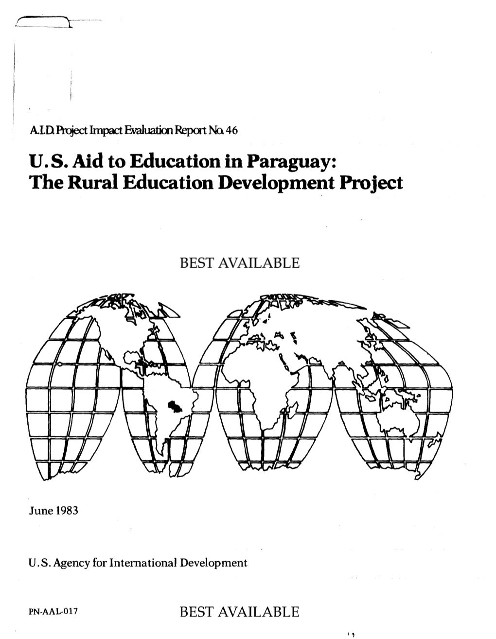 U. S. Aid to Education in Paraguay: the Rural Education Development Project