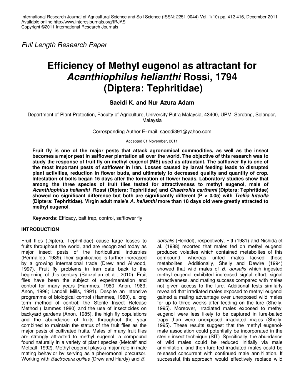 Efficiency of Methyl Eugenol As Attractant for Acanthiophilus Helianthi Rossi, 1794 (Diptera: Tephritidae)