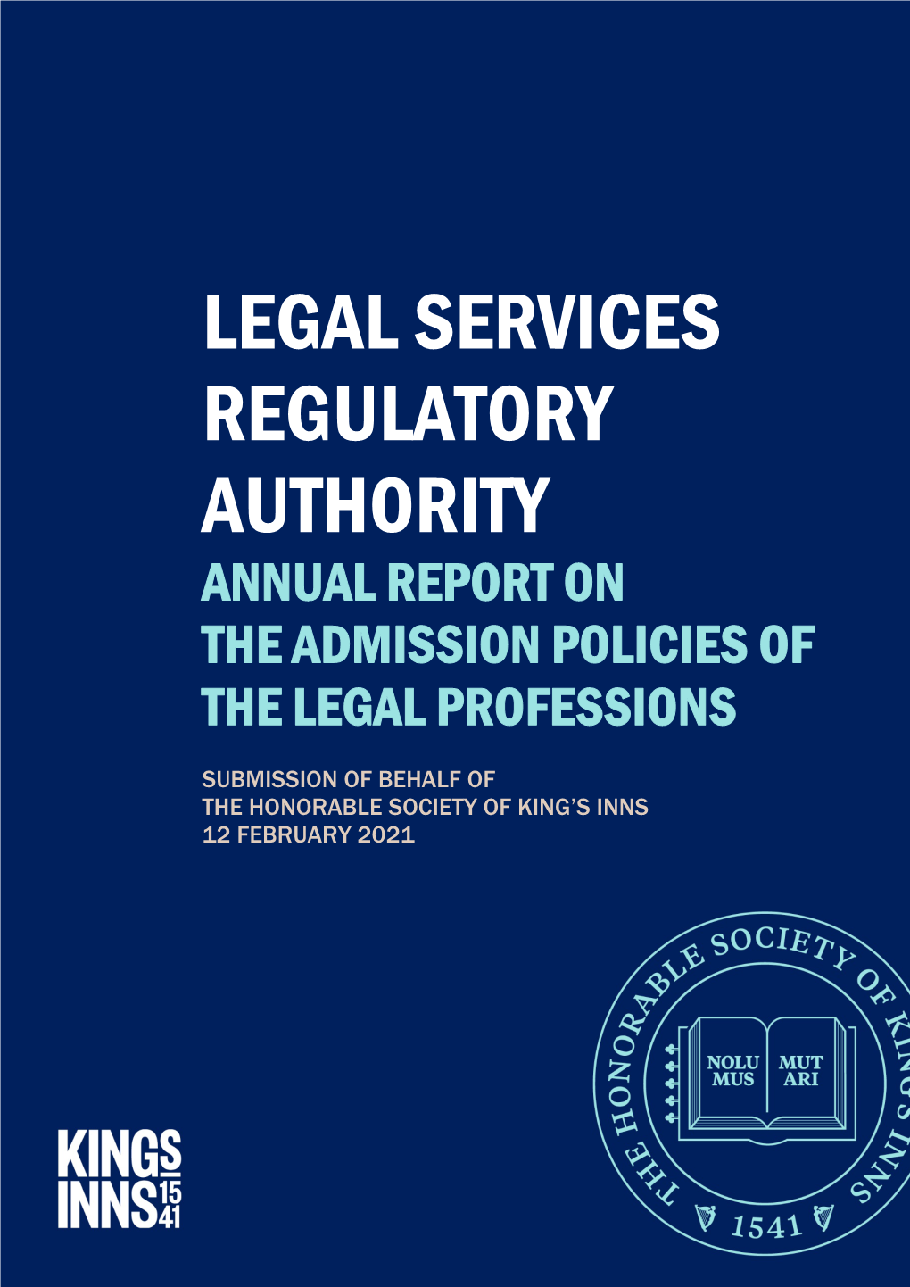 Legal Services Regulatory Authority Annual Report on the Admission Policies of the Legal Professions