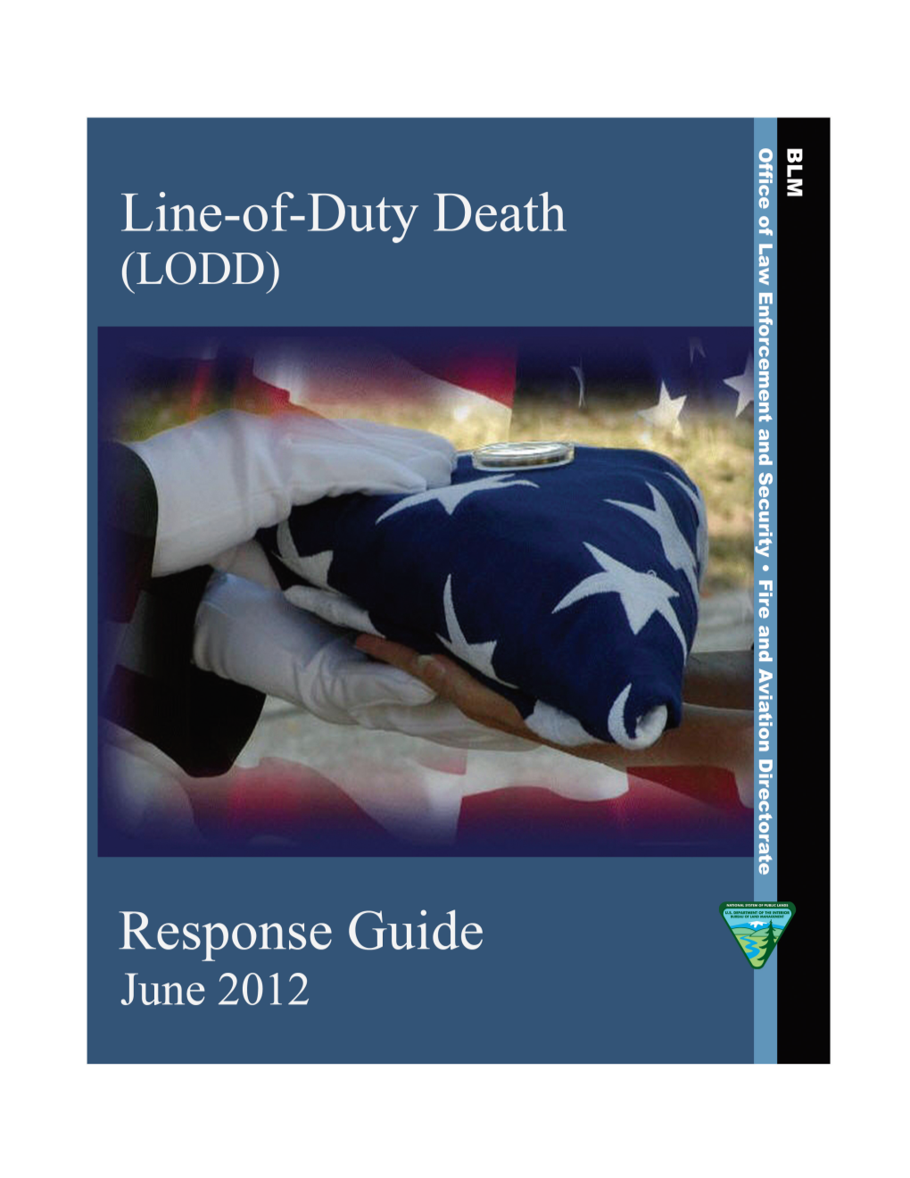 Line-Of-Duty Death (LODD) Response Guide