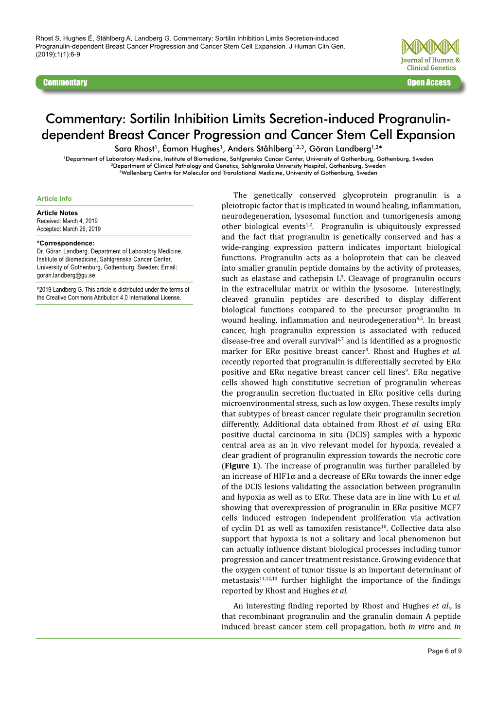 Commentary: Sortilin Inhibition Limits Secretion-Induced Progranulin-Dependent Breast Cancer Progression and Cancer Stem Cell Expansion