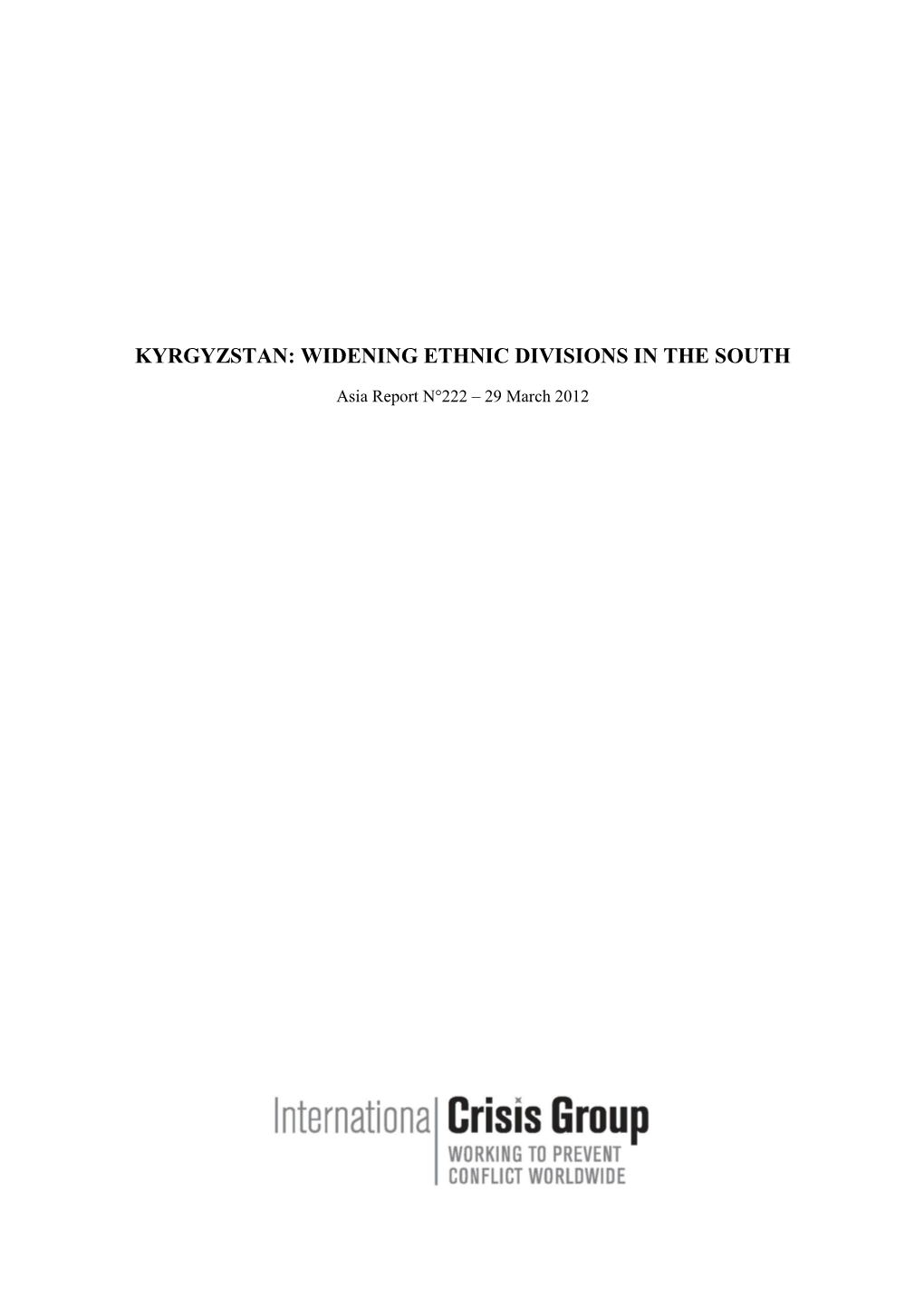 Kyrgyzstan: Widening Ethnic Divisions in the South