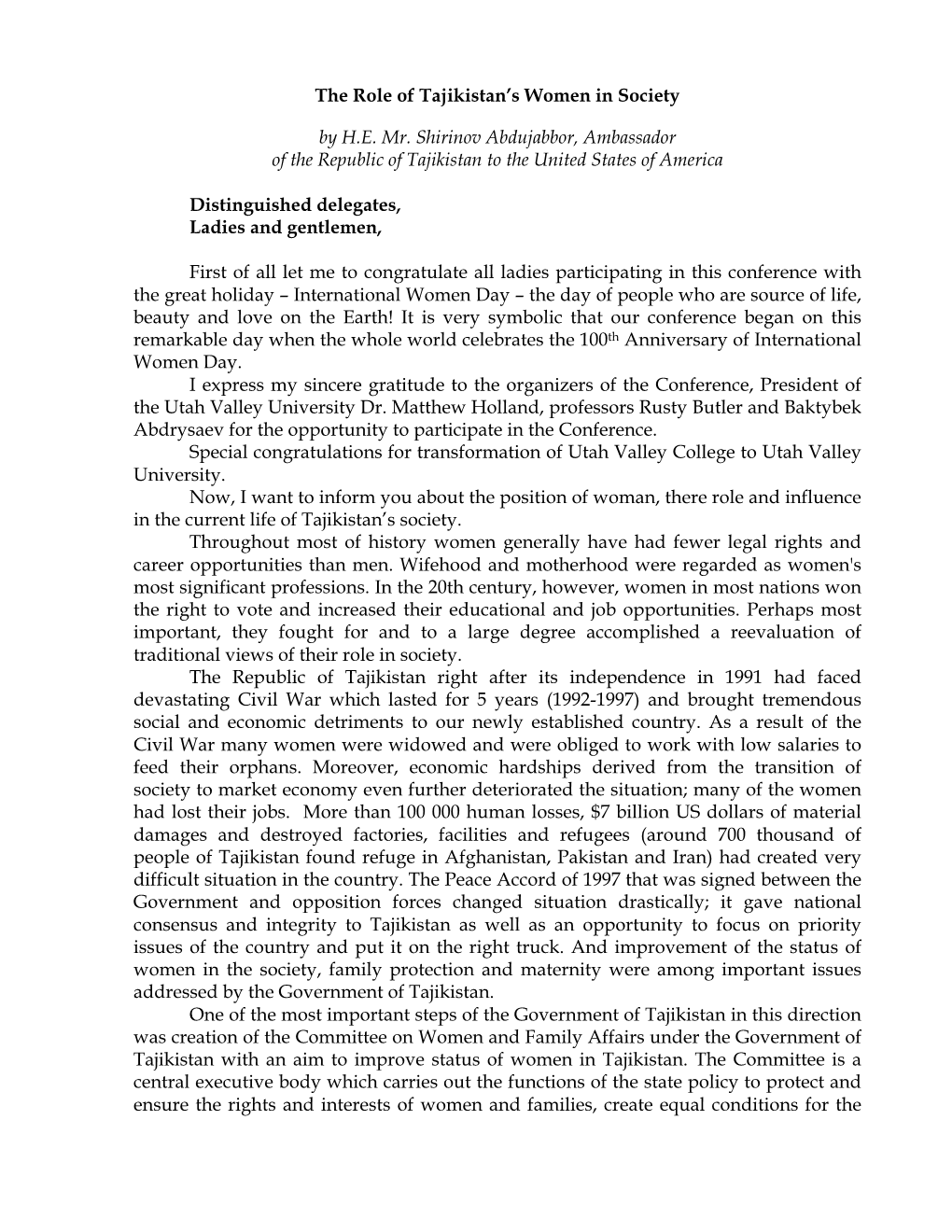 The Role of Tajikistan's Women in Society by H.E. Mr. Shirinov Abdujabbor, Ambassador of the Republic of Tajikistan to The