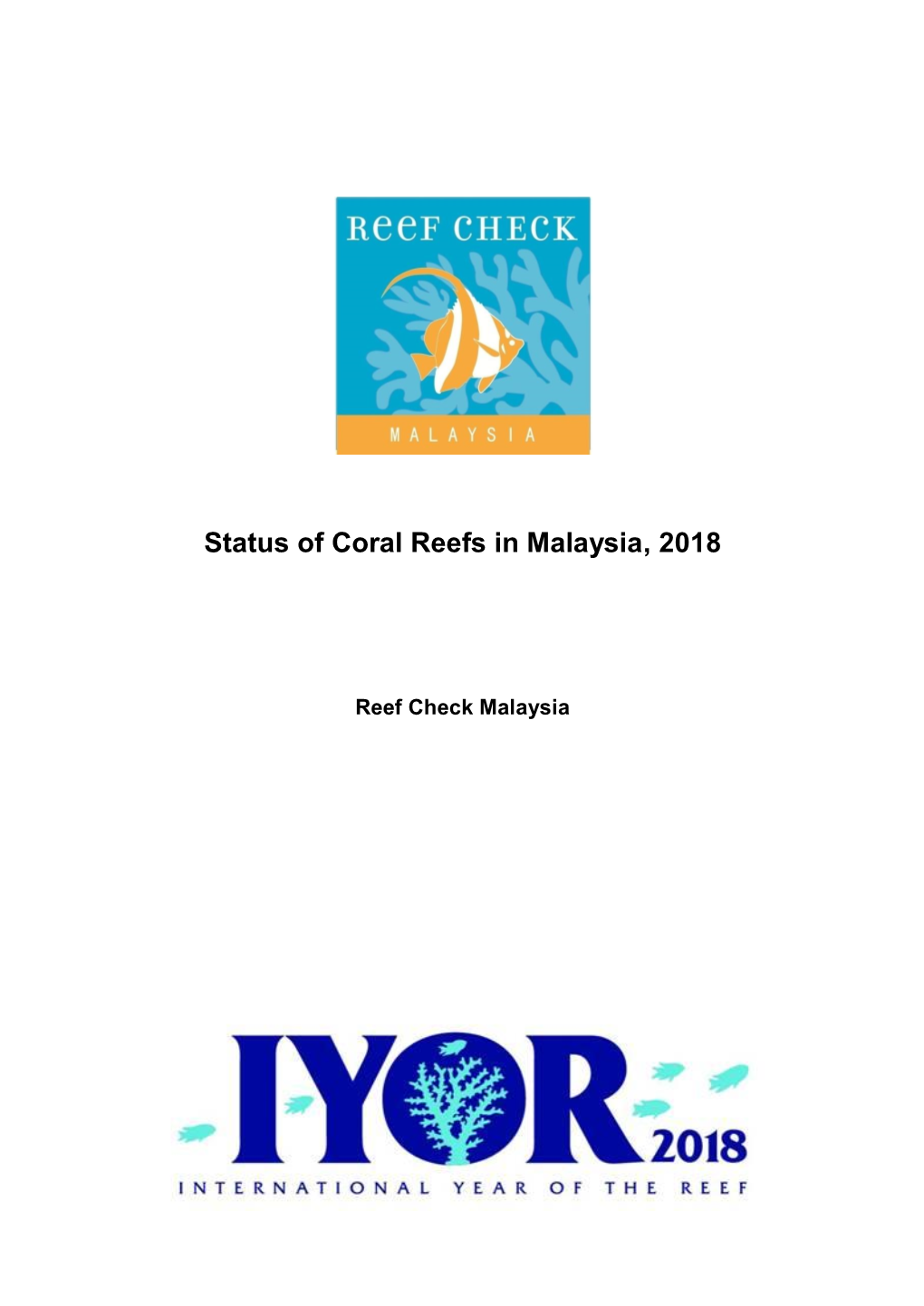 Status of Coral Reefs in Malaysia, 2018