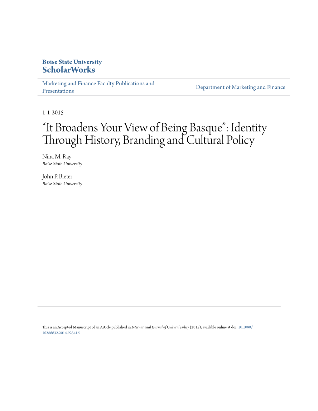 “It Broadens Your View of Being Basque”: Identity Through History, Branding and Cultural Policy Nina M