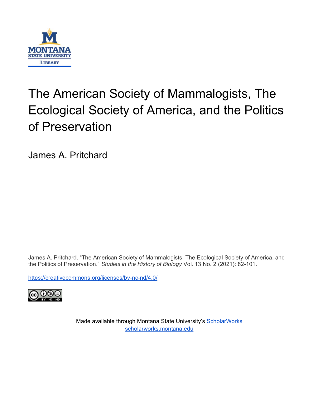 The American Society for Mammalogy, the Ecological Society