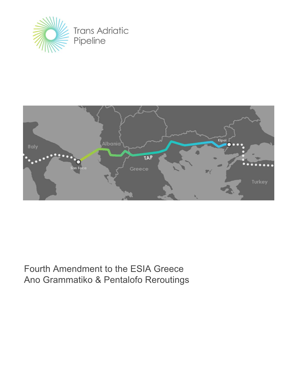 Fourth Amendment to the ESIA Greece Ano Grammatiko & Pentalofo Reroutings Page 2 of 50