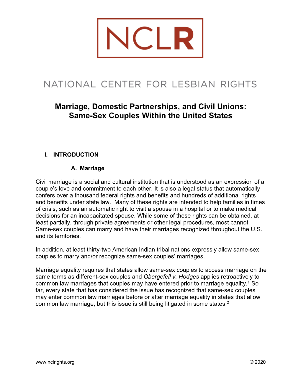 Marriage, Domestic Partnerships, and Civil Unions: Same-Sex Couples Within the United States