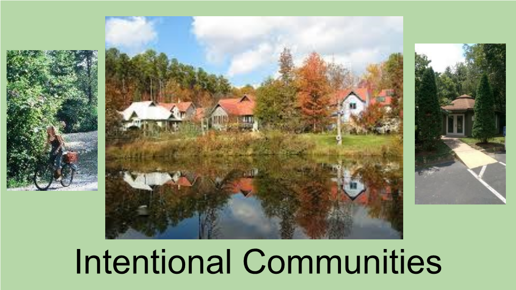 Intentional Communities