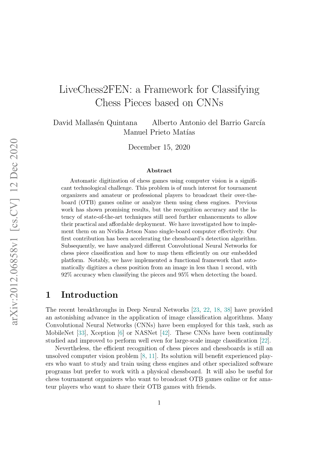 Livechess2fen: a Framework for Classifying Chess Pieces Based on Cnns