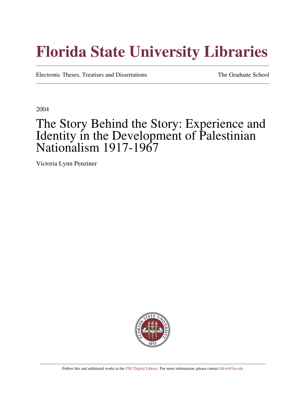 Experience and Identity in the Development of Palestinian Nationalism 1917-1967 Victoria Lynn Penziner