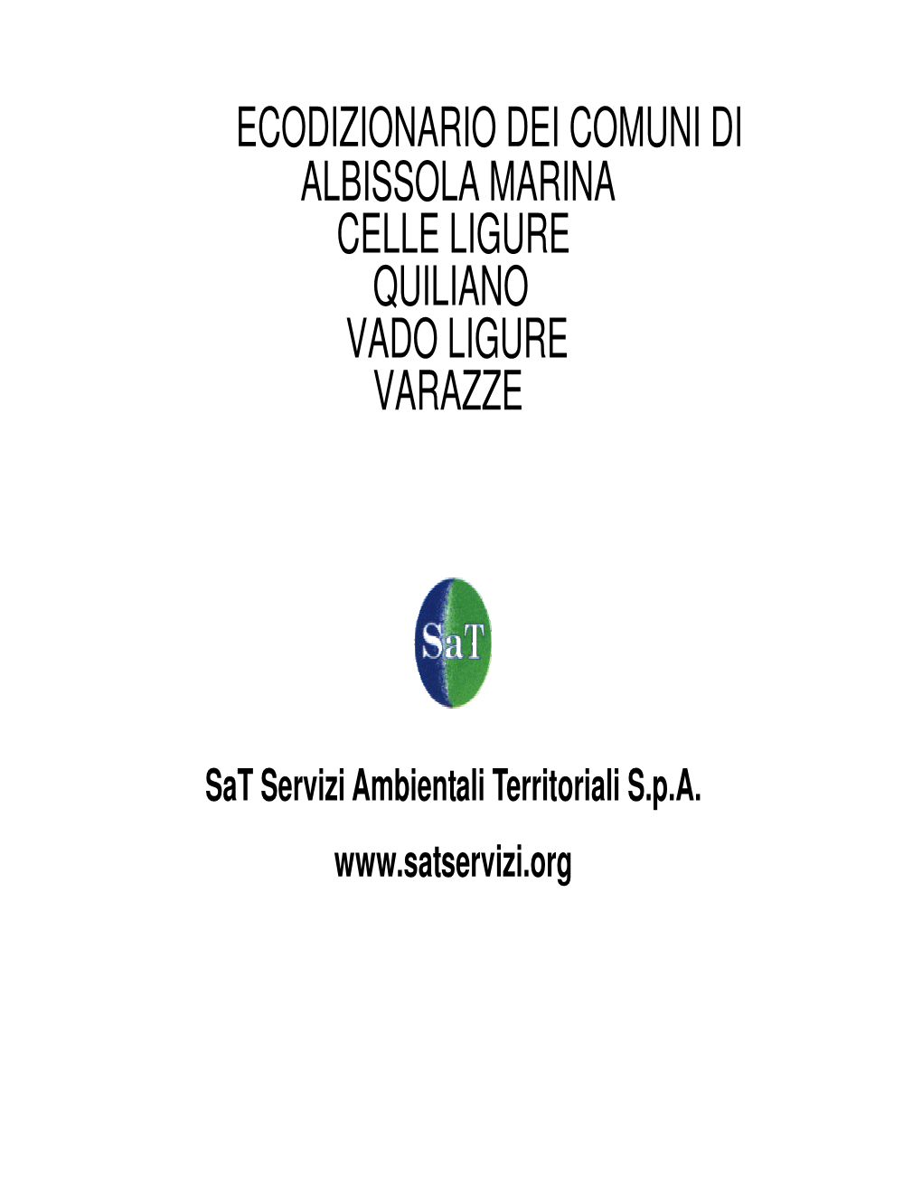 Ecodizionario Di Comuni Dei Albissola Celle Quiliano Vado Varazze Ligure