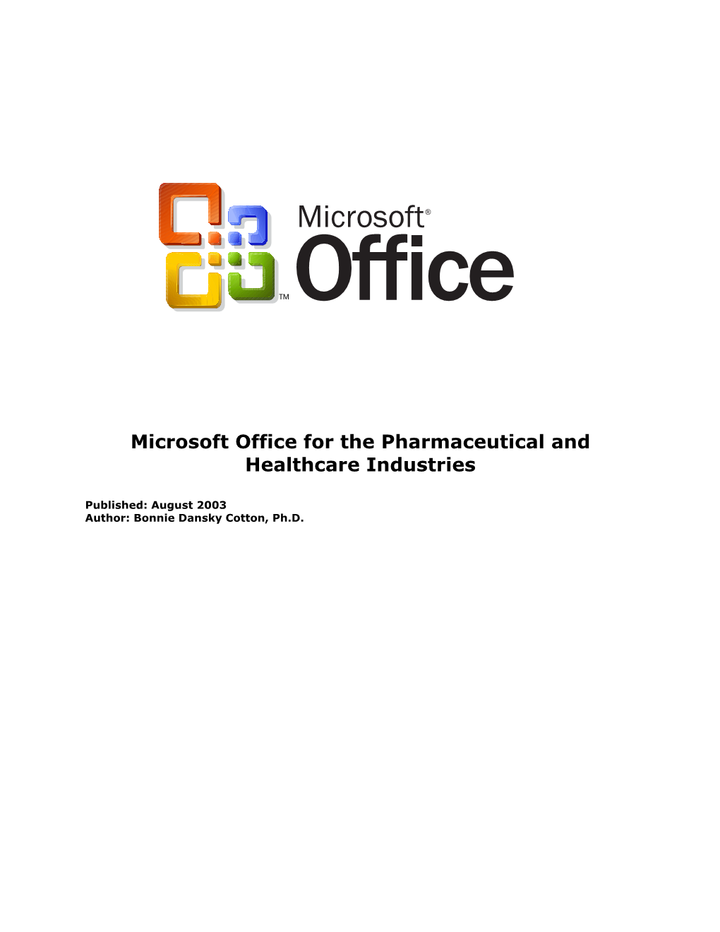 Microsoft Office for the Pharmaceutical and Healthcare Industries