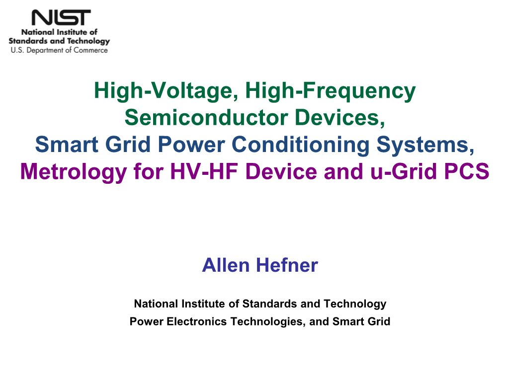 Smart Grid Power Conditioning Systems, Metrology for HV-HF Device and U-Grid PCS