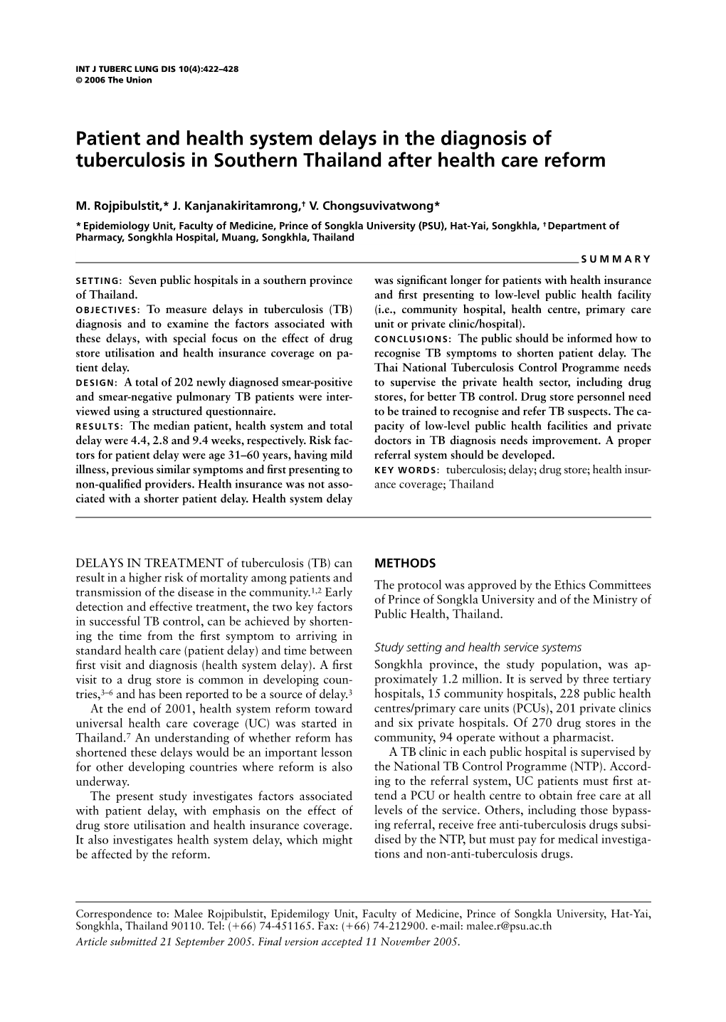 Patient and Health System Delays in the Diagnosis of Tuberculosis in Southern Thailand After Health Care Reform