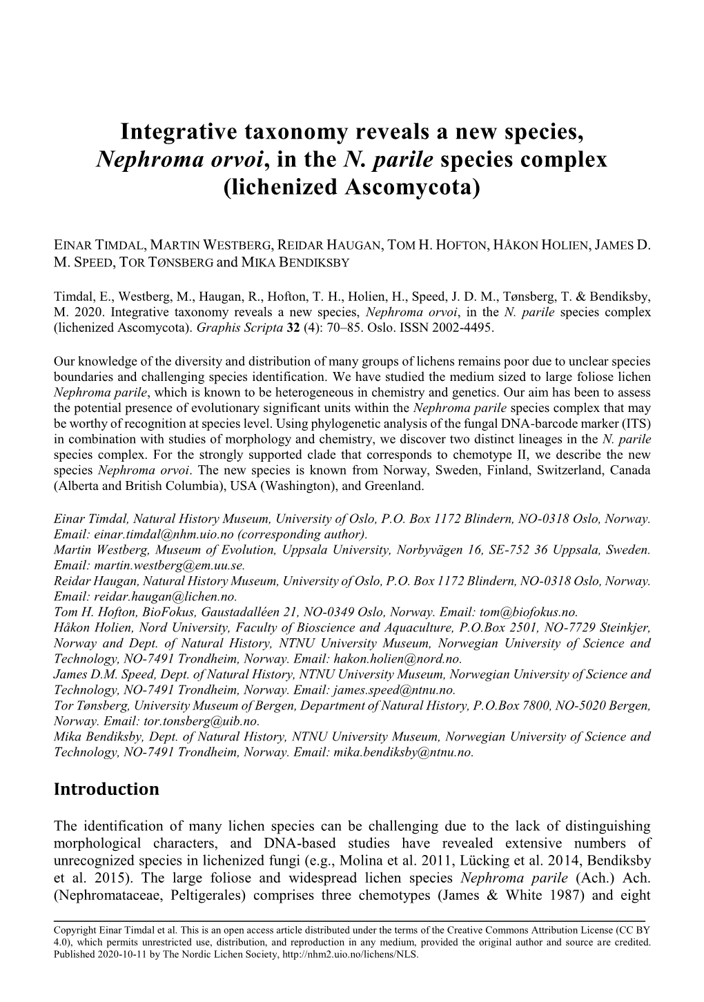 Integrative Taxonomy Reveals a New Species, Nephroma Orvoi, in the N