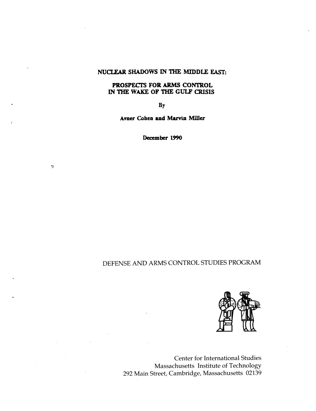 PROSPECTS for ARMS CONTROL in the WAKE of the GULF CRISIS By