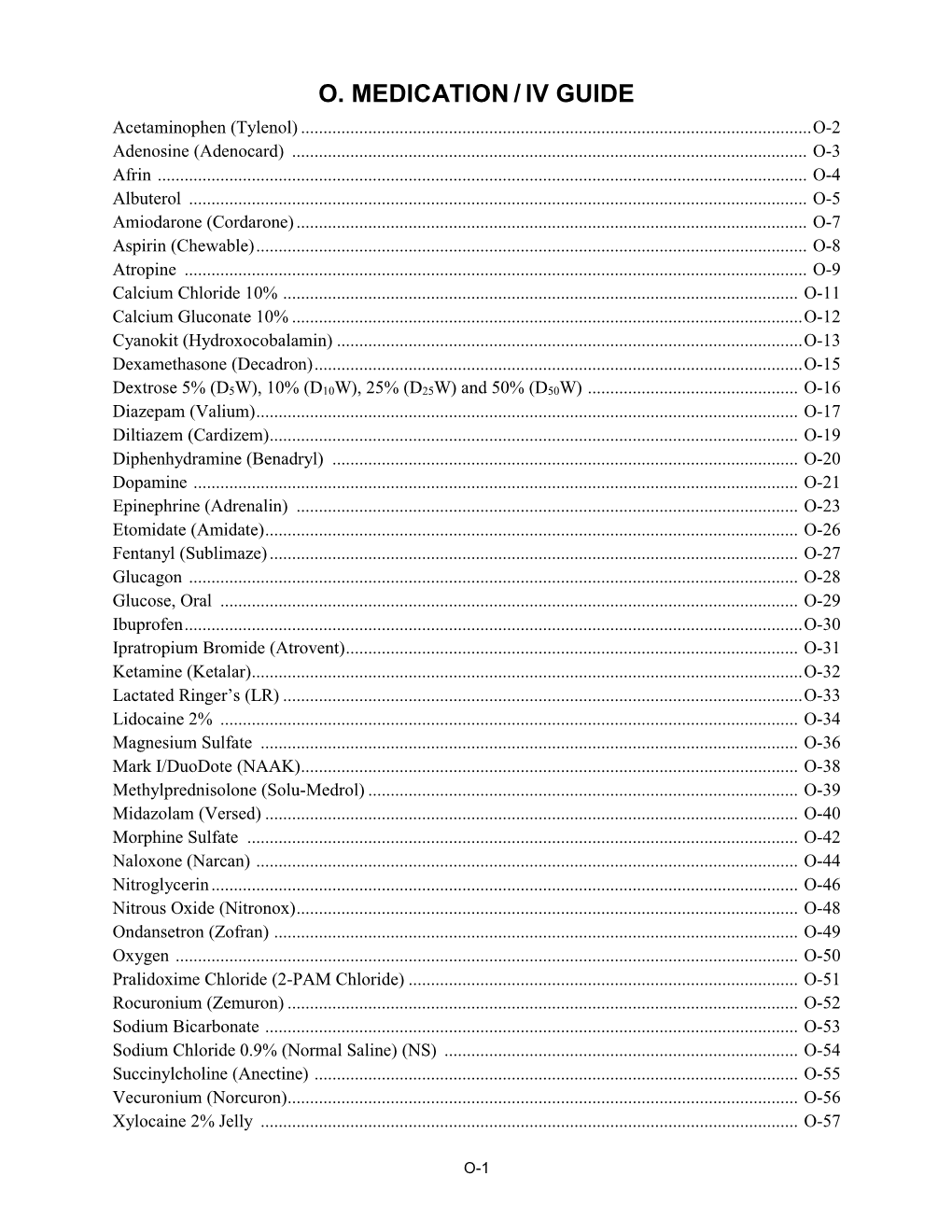 O. Medication / Iv Guide