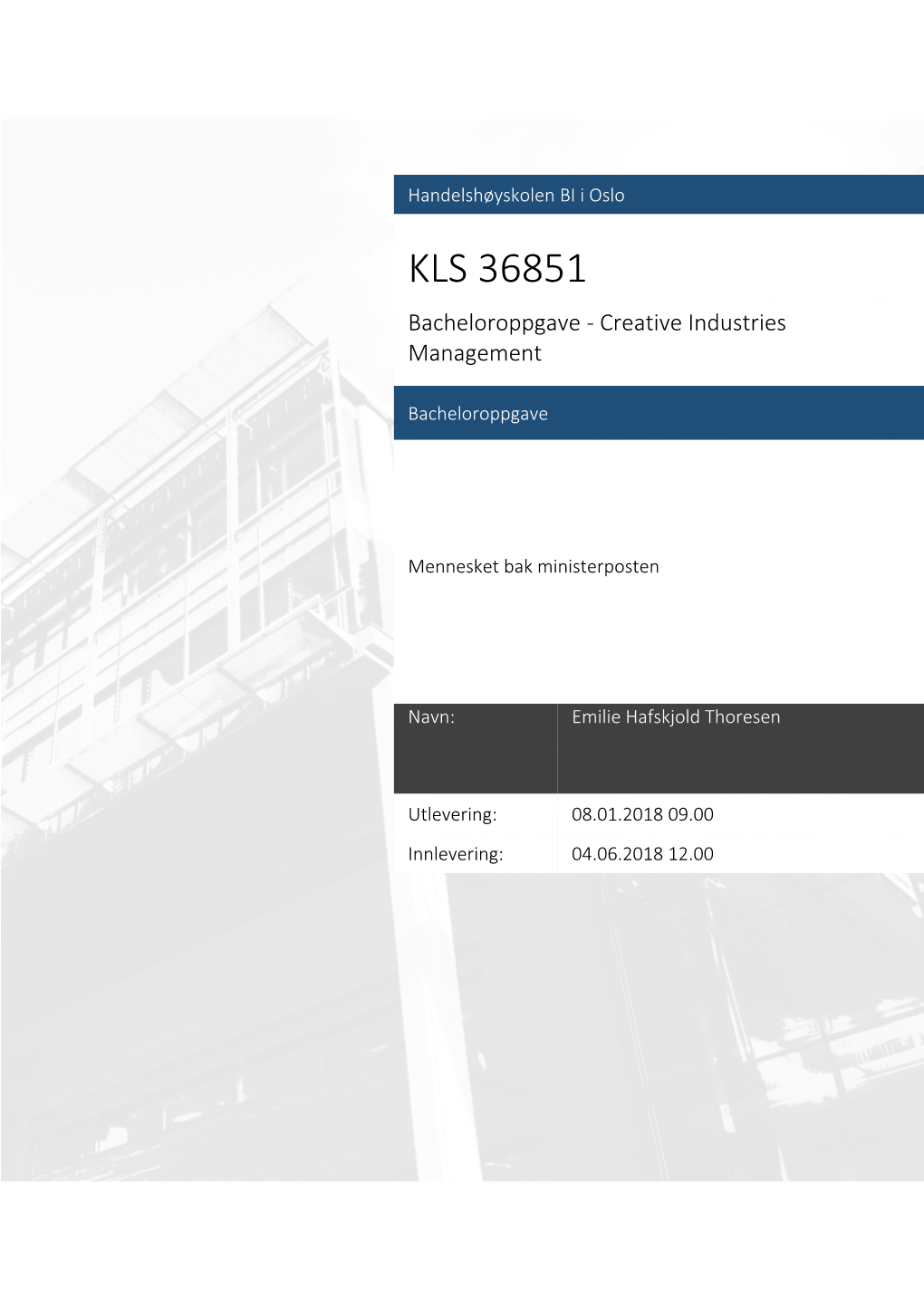 KLS 36851 Bacheloroppgave - Creative Industries Management