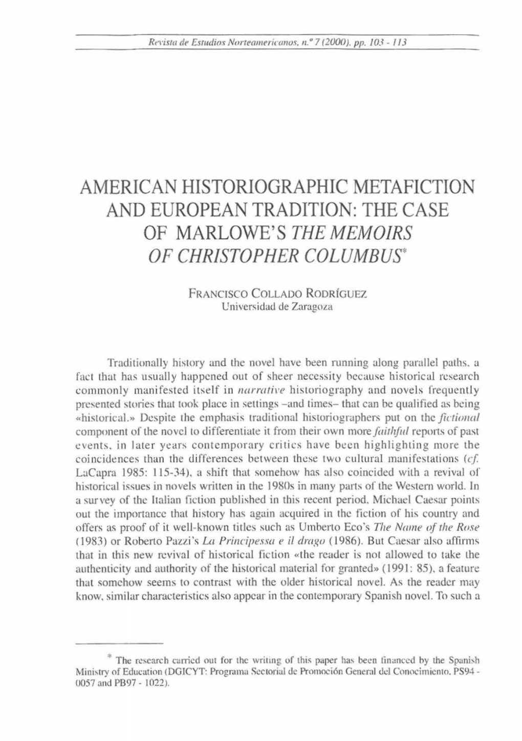 American Historiographic Metafiction and European Tradition: the Case of Marlowe's the Memoirs of Christopher Columbus*