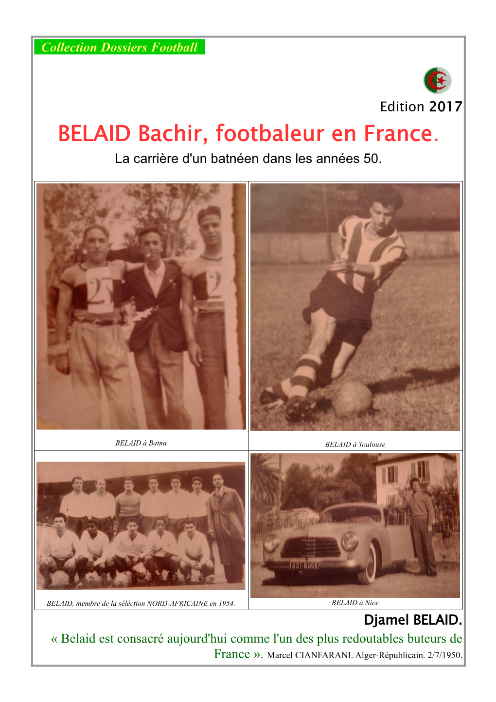 BELAID Bachir, Footbaleur En France. La Carrière D'un Batnéen Dans Les Années 50