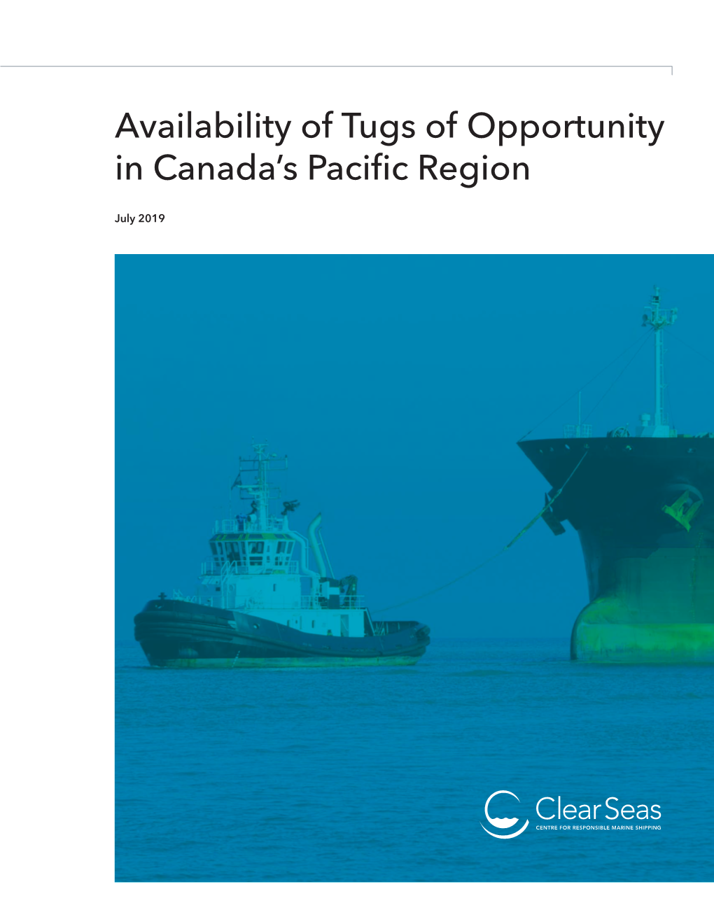 Availability of Tugs of Opportunity in Canada's Pacific Region