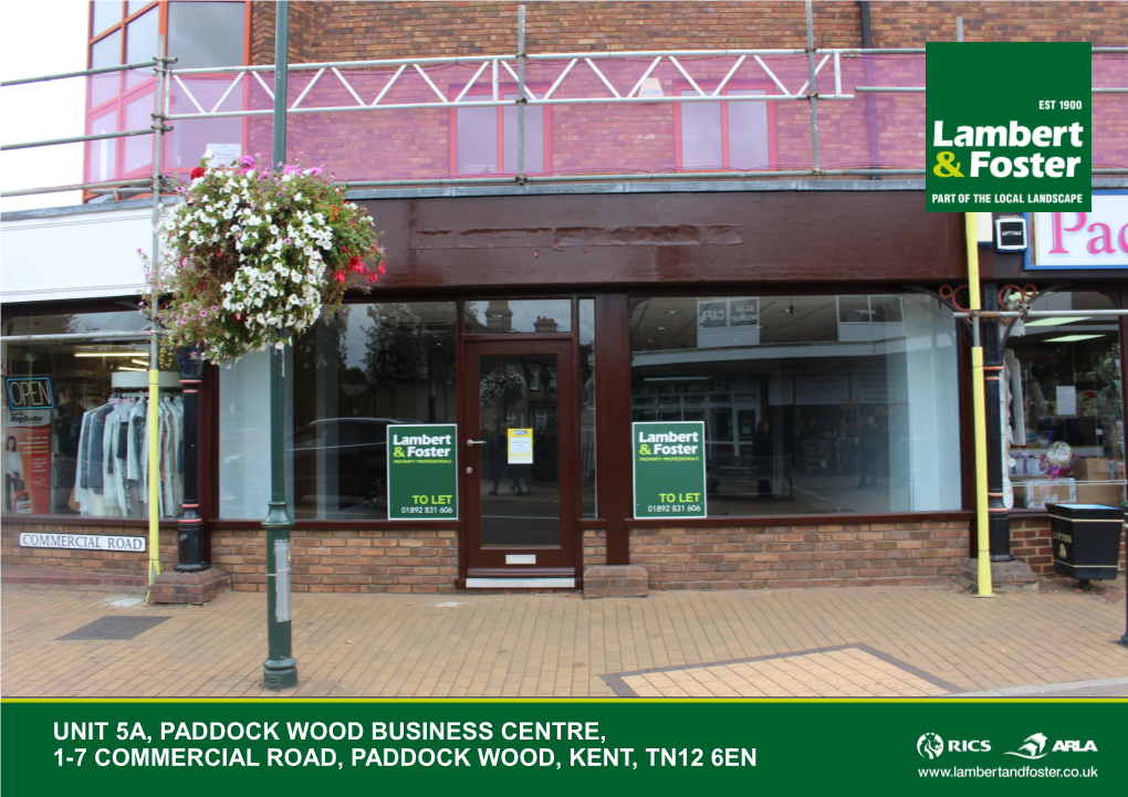Unit 5A, Paddock Wood Business Centre, 1-7 Commercial Road, Paddock Wood, Kent, Tn12 6En