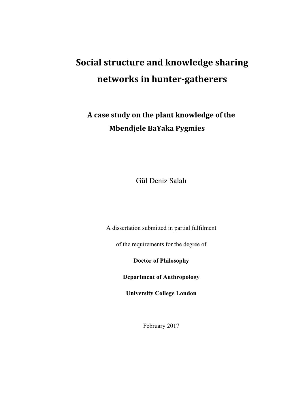 Social Structure and Knowledge Sharing Networks in Hunter-Gatherers