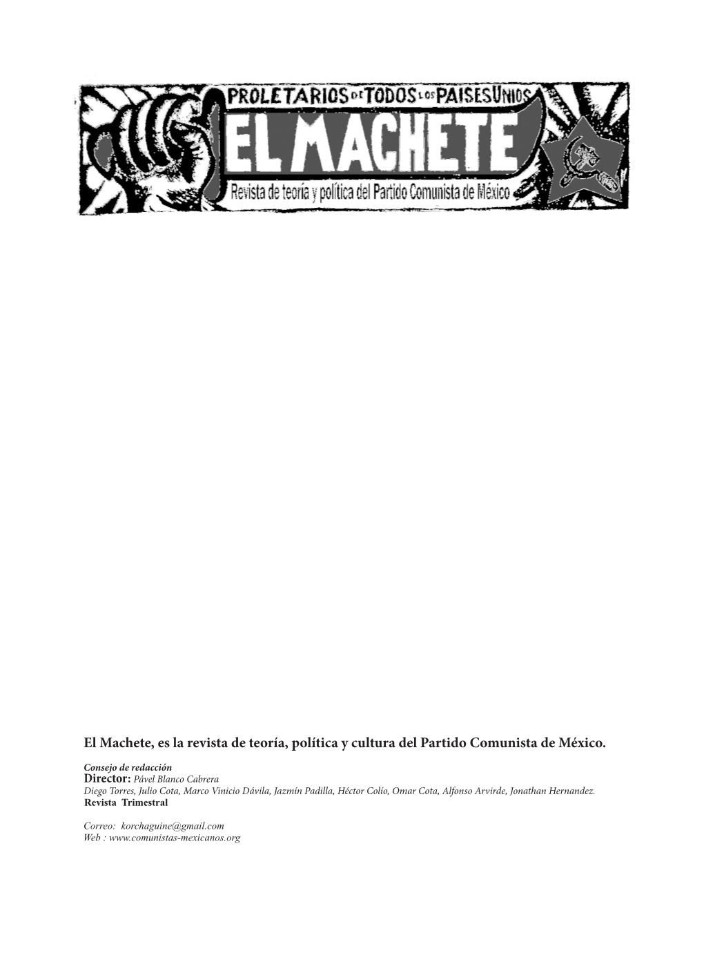 El Machete, Es La Revista De Teoría, Política Y Cultura Del Partido Comunista De México