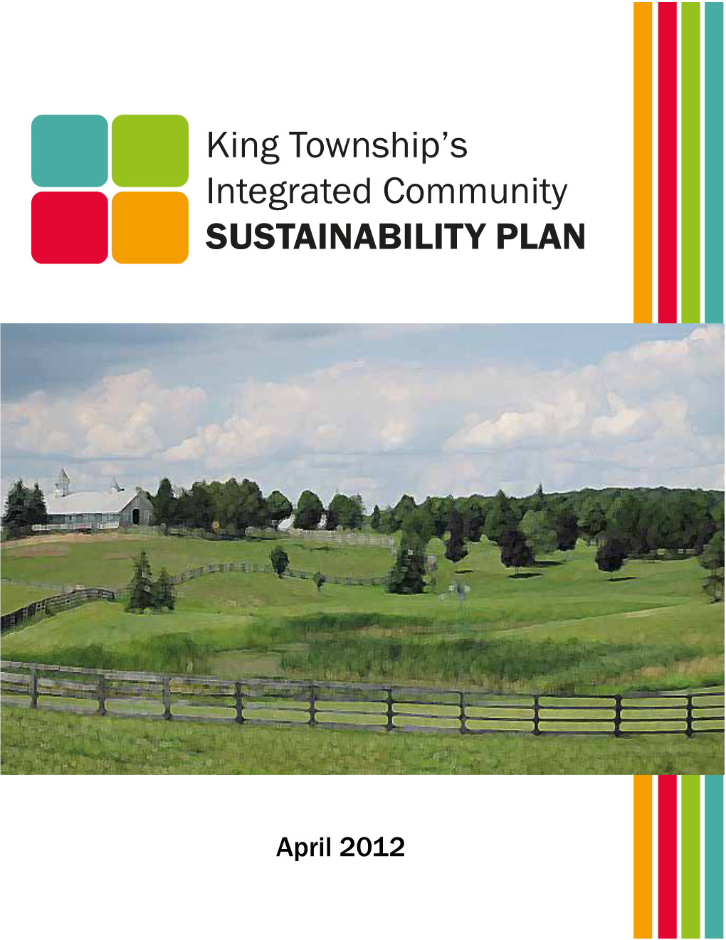 King Township's Integrated Community