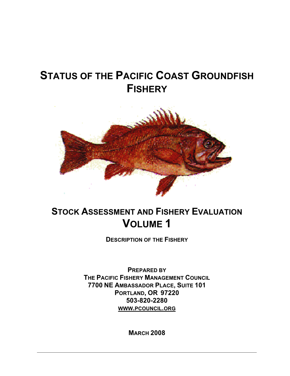 Status of the Pacific Coast Groundfish Fishery