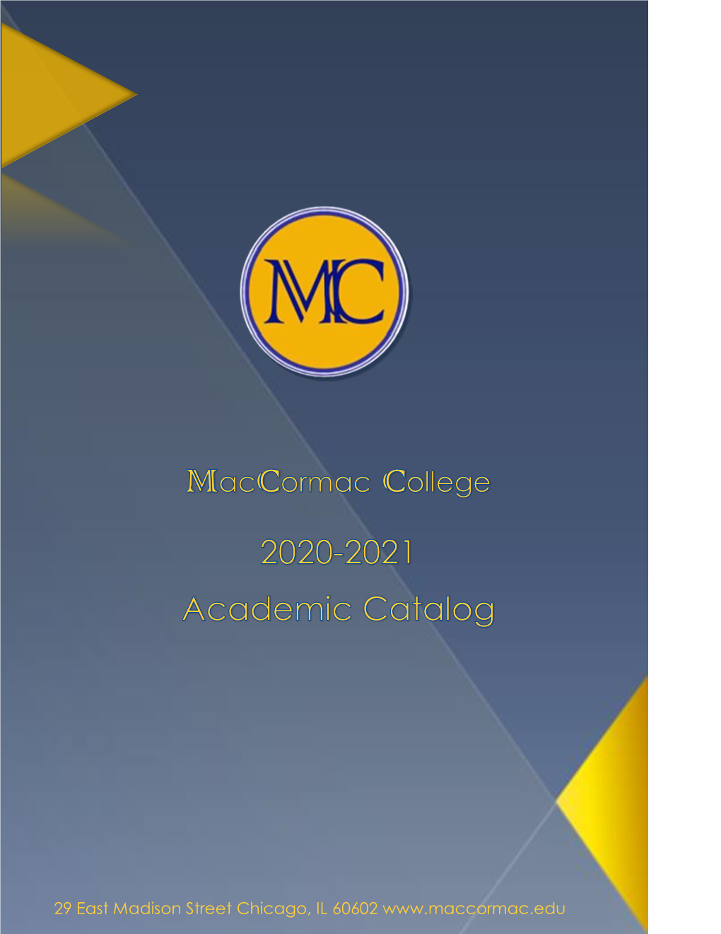 Maccormac College 2020-2021 Academic Catalog