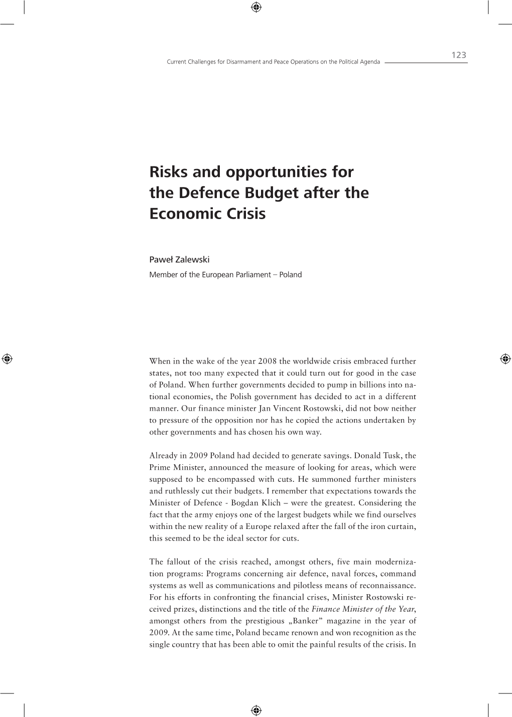 Risks and Opportunities for the Defence Budget After the Economic Crisis